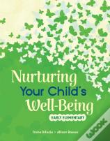 Nurturing Your Child'S Well-Being