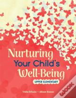 Nurturing Your Child'S Well-Being