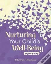 Nurturing Your Child'S Well-Being