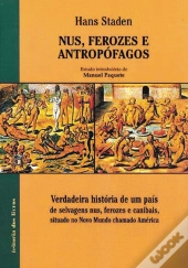 Nus, Ferozes e Antropófagos