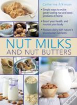 Capa do artigo Nut Milks And Nut Butters