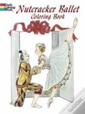 Nutcracker Ballet Coloring Book
