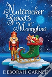 Nutcracker Sweets At Moonglow