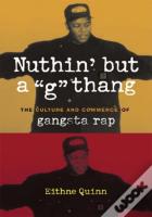 Nuthin' But A "G" Thang