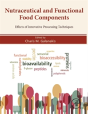 Nutraceutical And Functional Food Components - Preview