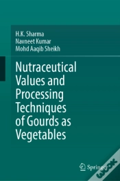 Capa do artigo Nutraceutical Values And Processing Techniques Of Gourds As Vegetables