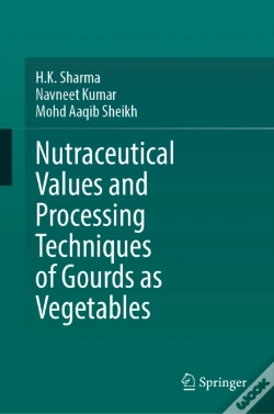 Capa do artigo Nutraceutical Values And Processing Techniques Of Gourds As Vegetables