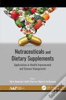 Nutraceuticals And Dietary Supplements