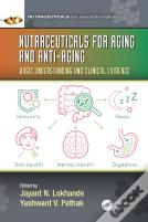 Nutraceuticals For Aging And Anti-Aging