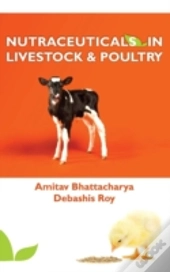 Nutraceuticals In Livestock And Poultry