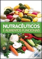 Nutracêuticos e Alimentos Funcionais