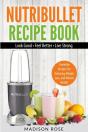 Nutribullet Recipe Book: Smoothie Recipe - Preview