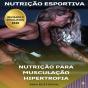 Nutrição Para Musculação Hipertrofia - Preview