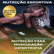 Capa do artigo Nutrição Para Musculação Hipertrofia