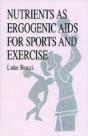 Nutrients As Ergogenic Aids For Sports And Exercise - Preview