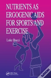 Capa do artigo Nutrients As Ergogenic Aids For Sports And Exercise