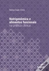 Nutrigenômica E Alimentos Funcionais Na Prática Clínica
