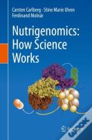 Nutrigenomics: How Science Works