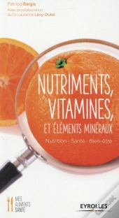 Nutriments Vitamines Et Elements Mineraux