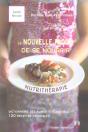 Nutritherapie : La Nouvelle Facon De Se Nourrir - Preview