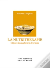 Nutrithérapie ; Médecine Des Supplements Alimentaires