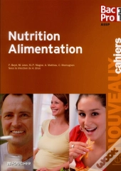 Nutrition Alimentation 1re Terminale Bac Pro