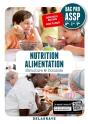 Nutrition, Alimentation ;  2de, 1re, Terminale Bac Pro Assp ; Pochette Élève - Preview