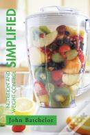 Nutrition And Weight Control Simplified