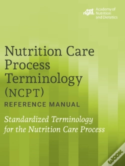 Capa do artigo Nutrition Care Process Terminology (Ncpt) Reference Manual