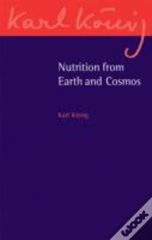 Nutrition From Earth And Cosmos