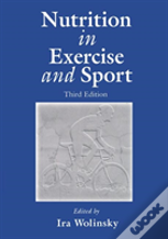 Nutrition In Exercise And Sport, Third Edition