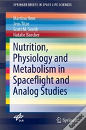 Capa do artigo Nutrition Physiology And Metabolism In Spaceflight And Analog Studies