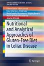 Nutritional And Analytical Approaches Of Gluten-Free Diet In Celiac Disease - Preview