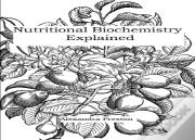 Nutritional Biochemistry Explained