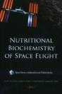 Nutritional Biochemistry Of Space Flight - Preview