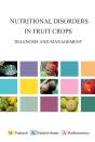 Nutritional Disorders In Fruit Crops - Preview
