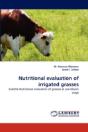 Nutritional Evaluation Of Irrigated Grasses - Preview