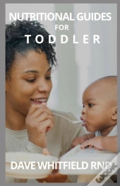 Nutritional Guides   For  Toddler