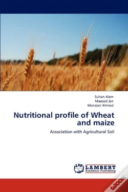 Capa do artigo Nutritional Profile Of Wheat And Maize