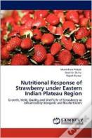 Nutritional Response Of Strawberry Under Eastern Indian Plateau Region