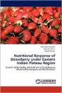Nutritional Response Of Strawberry Under Eastern Indian Plateau Region - Preview