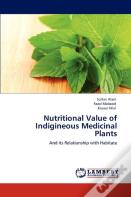 Nutritional Value Of Indigineous Medicinal Plants