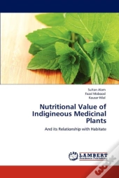 Nutritional Value Of Indigineous Medicinal Plants