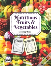 Nutritious Fruits And Vegetables