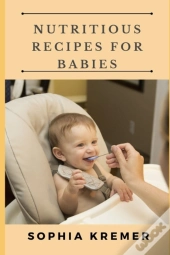 Nutritious Recipes For Babies