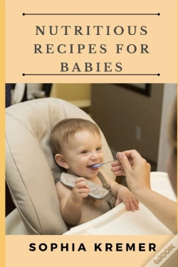 Capa do artigo Nutritious Recipes For Babies