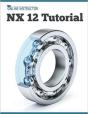 Nx 12 Tutorial - Preview