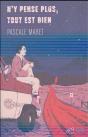 N'Y Pense Plus, Tout Est Bien - Preview