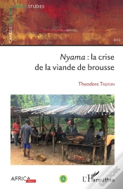 Capa do artigo Nyama : La Crise De La Viande De Brousse