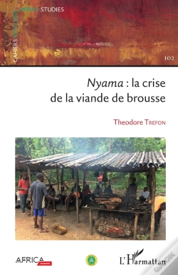 Capa do artigo Nyama : La Crise De La Viande De Brousse